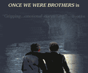 Once We Were Brothers