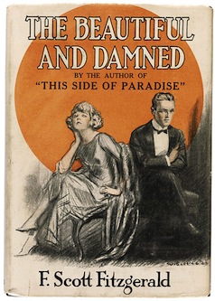 The first edition dust cover of The Beautiful and Damned with the main characters of Anthony and Gloria drawn to resemble Scott and Zelda