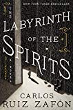 Book Jacket: The Labyrinth of the Spirits: A Novel (Cemetery of Forgotten Books)