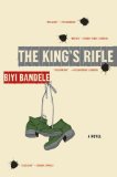 The King's Rifle by Biyi Bandele