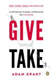 Give and Take by Adam M. Grant