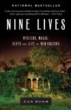 Nine Lives: Mystery, Magic, Death, and Life in New Orleans jacket