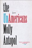 The UnAmericans by Molly Antopol