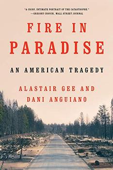 Fire in Paradise by Alastair Gee, Dani Anguiano