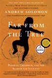 Far From the Tree by Andrew Solomon