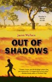 Out of Shadows by Jason Wallace