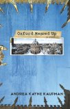 Oxford Messed Up by Andrea Kayne Kaufman