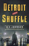 Detroit Shuffle by D.E. Johnson