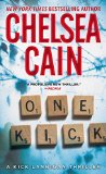 One Kick by Chelsea Cain