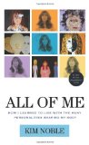 All of Me by Kim Noble