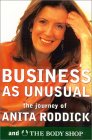 Business As Unusual by Anita Roddick