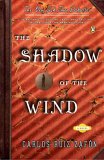 Shadow of the Wind by Carlos Ruiz Zafon