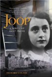 Joop: A Novel of Anne Frank (A Hatred for Tulips) jacket