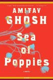 Sea of Poppies by Amitav Ghosh