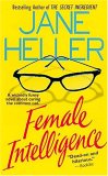 Female Intelligence by Jane Heller