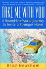 Take Me With You by Brad Newsham