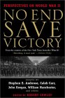 No End Save Victory by Robert Cowley, Stephen Ambrose