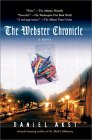 The Webster Chronicle by Daniel Akst