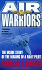 Air Warriors by Douglas C. Waller