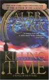 Killing Time by Caleb Carr
