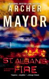 St Albans Fire by Archer Mayor