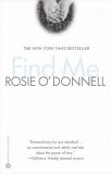 Find Me by Rosie O'Donnell