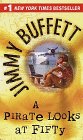 A Pirate Looks at Fifty by Jimmy Buffett