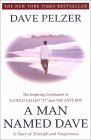 A Man Named Dave by Dave Pelzer