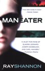 Man Eater by Ray Shannon