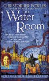 The Water Room by Christopher Fowler