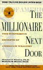 The Millionaire Next Door by Thomas J. Stanley, William D. Danko, Ph.D.