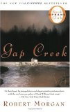 Gap Creek by Robert R. Morgan