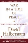 War In A Time Of Peace by David Halberstam