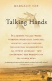 Talking Hands by Margalit Fox