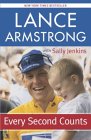 Every Second Counts by Lance Armstrong, Sally Jenkins