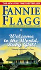 Welcome To The World, Baby Girl by Fannie Flagg