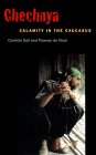 Chechnya by Carlotta Gall, Thomas de Waal