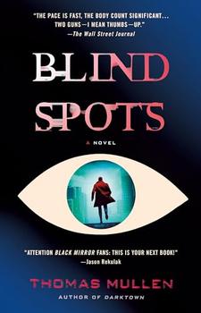 Blind Spots by Thomas Mullen
