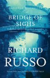 Bridge of Sighs by Richard Russo
