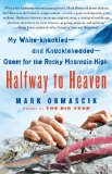 Halfway to Heaven by Mark Obmascik