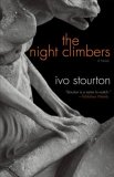 The Night Climbers by Ivo Stourton