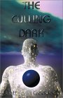 The Culling Dark by Bettyann Craddock