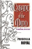 Tyrant of the Mind by Priscilla Royal