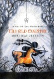 The Old Country by Mordicai Gerstein