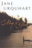 A Map of Glass by Jane Urquhart