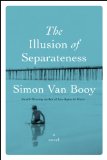 The Illusion of Separateness