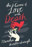 The Game of Love and Death