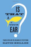 Is That a Fish in Your Ear?
