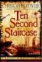 Ten Second Staircase