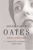 High Lonesome by Joyce Carol Oates